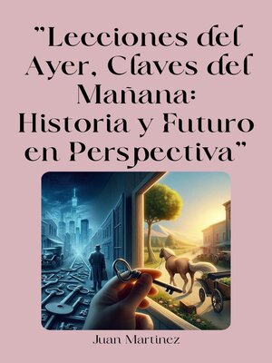 cover image of "Lecciones del Ayer, Claves del Mañana